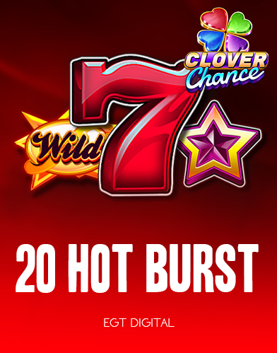 20 Hot Burst