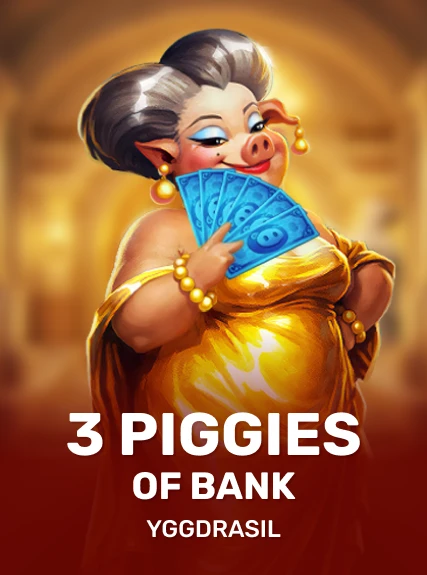 3 Piggies of Bank