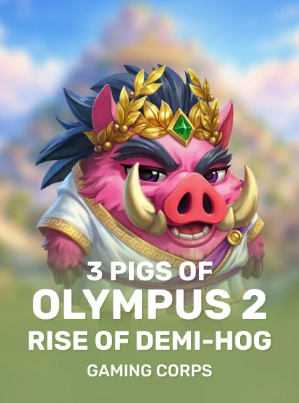 3 Pigs of Olympus 2 - Rise of the Demi-Hog slot