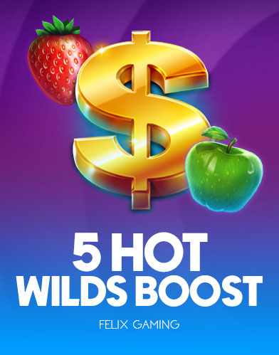 5 Hot Wilds Boost