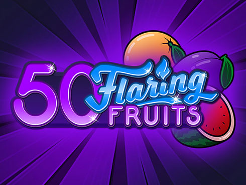 50 Flaring Fruits