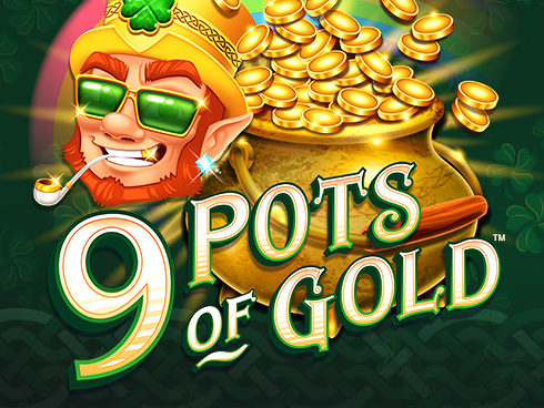 9 Pots of Gold