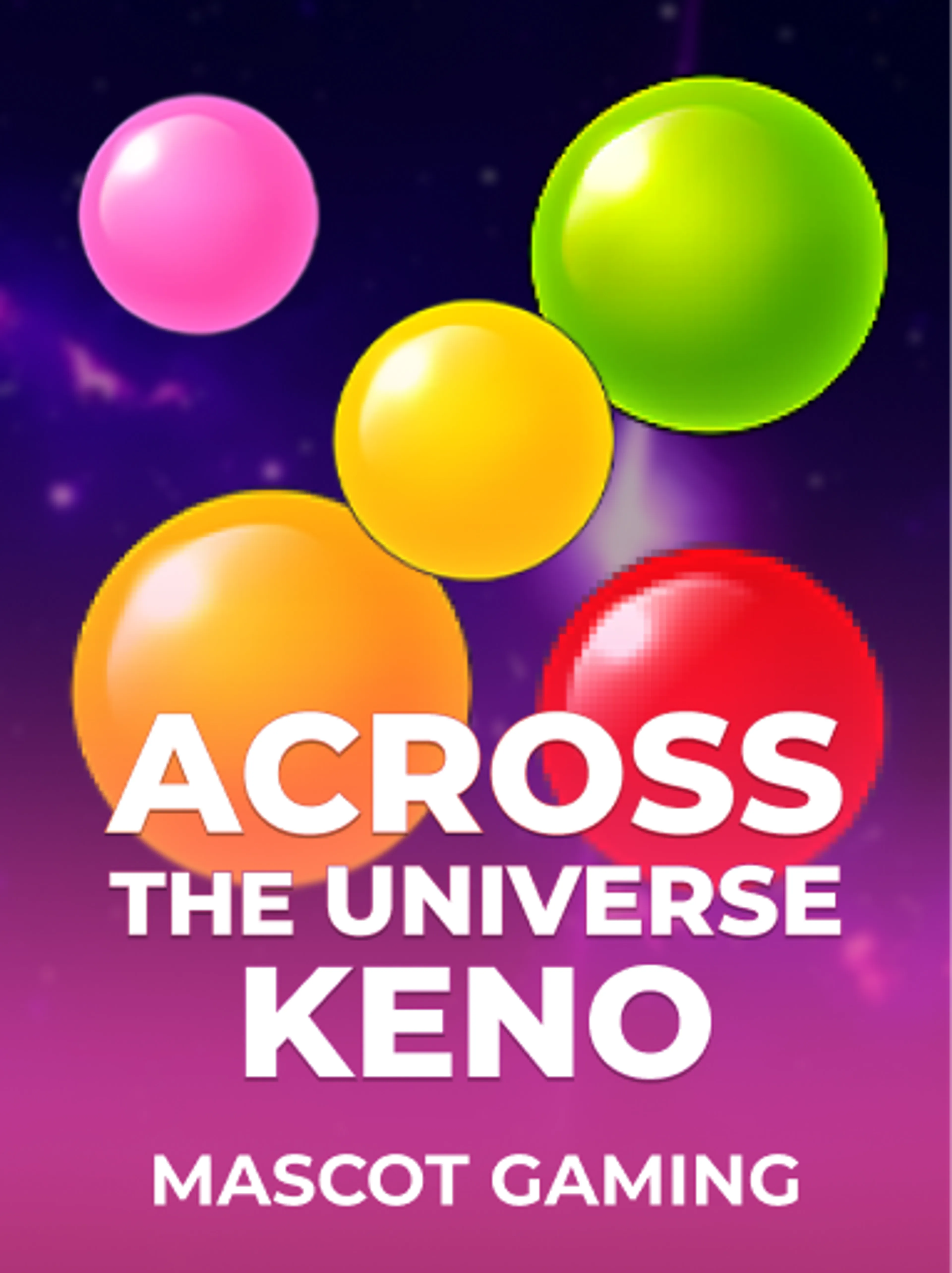 Across the Universe Keno