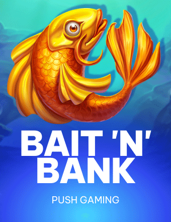Bait N Bank