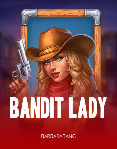 Bandit Lady