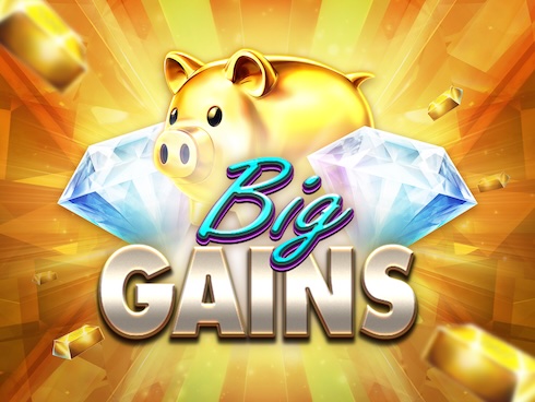 Big Gains