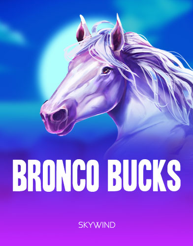 Bronco Bucks slot