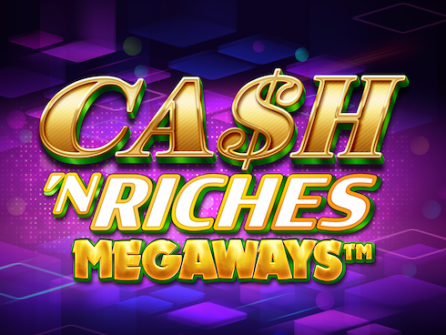 Cash 'N Riches Megaways