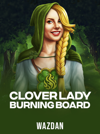 Clover Lady Burning Board slot