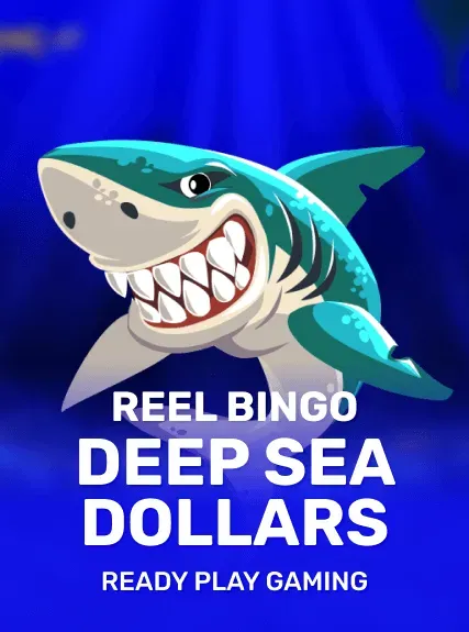 Deep Sea Dollars + Reel Bingo slot