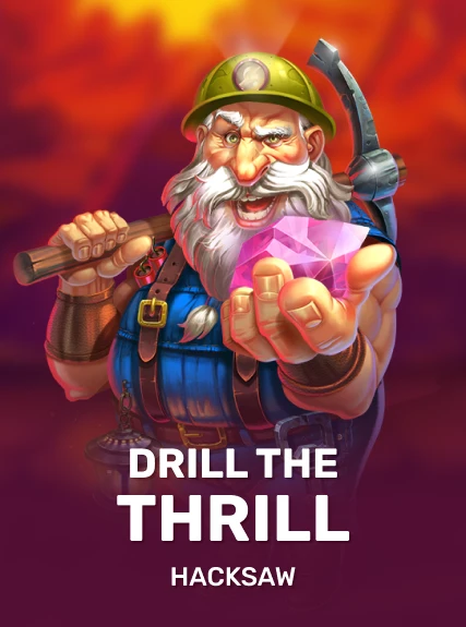 Drill the Thrill slot