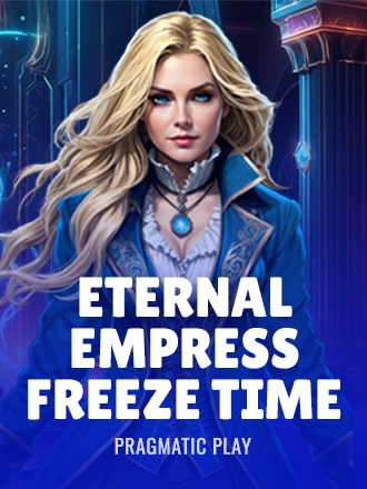 Eternal Empress – Freeze Time slot
