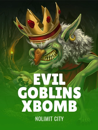 Evil Goblins xBomb