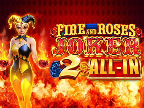 Fire and Roses Joker 2 All-In