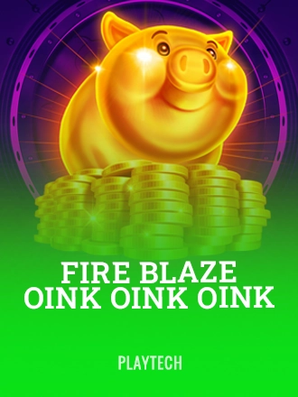 Fire Blaze: Oink Oink Oink