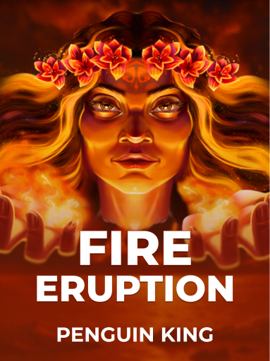 Fire Eruption