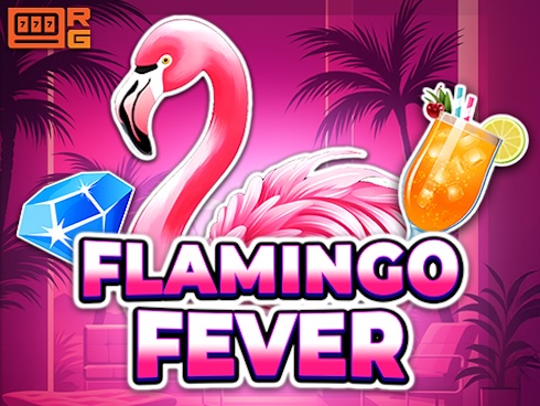 Flamingo Fever