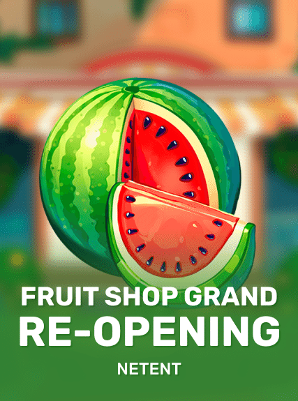 Fruit Shop Grand Re-Opening slot