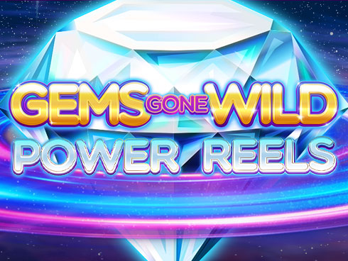 Gems Gone Wild Power Reels