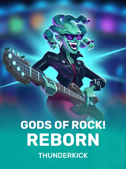 Gods of Rock! Reborn