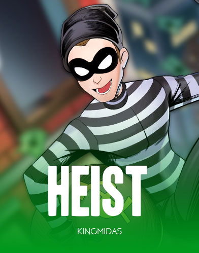 Heist slot