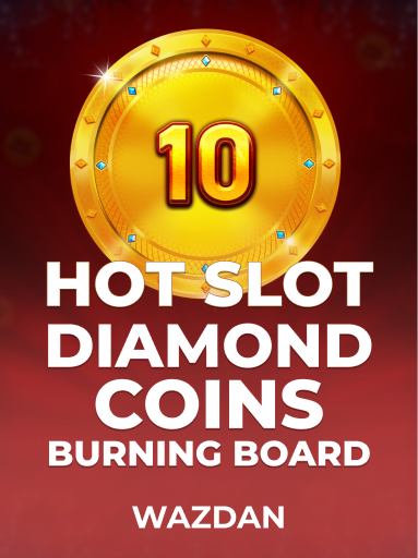 Hot Slot Diamond Coins Burning Board slot