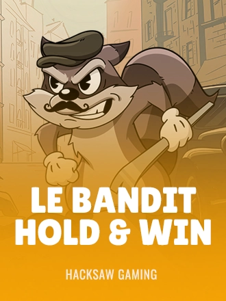 Le Bandit Hold & Win