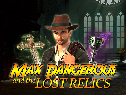 Max Dangerous and the Lost Relics