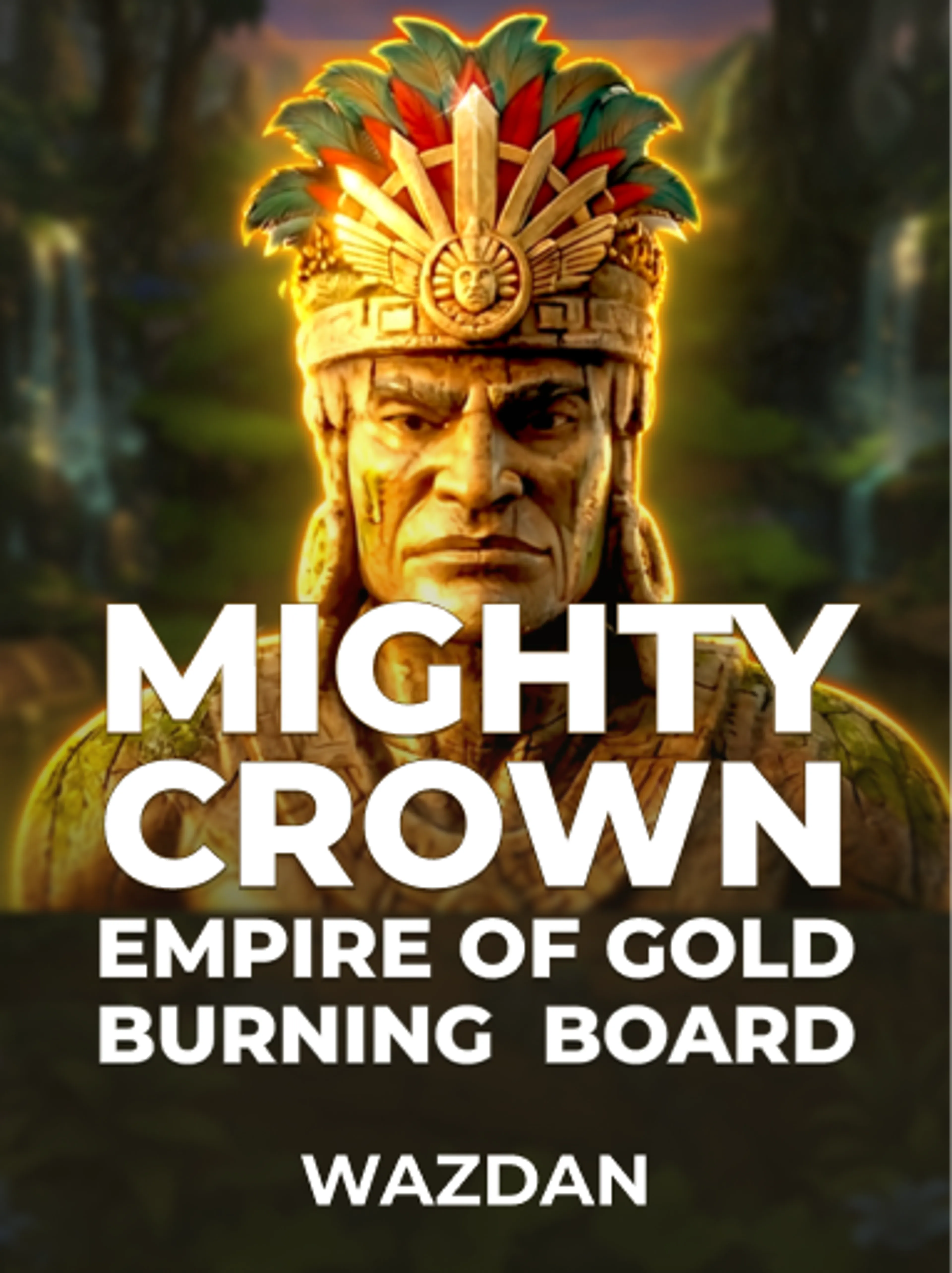 Mighty Crown: Empire of Gold Burning Board