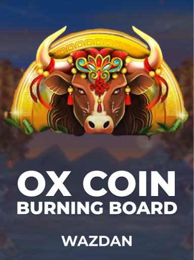 Ox Coin Burning Board slot