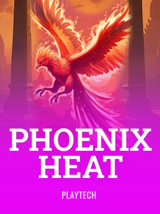 Phoenix Heat slot