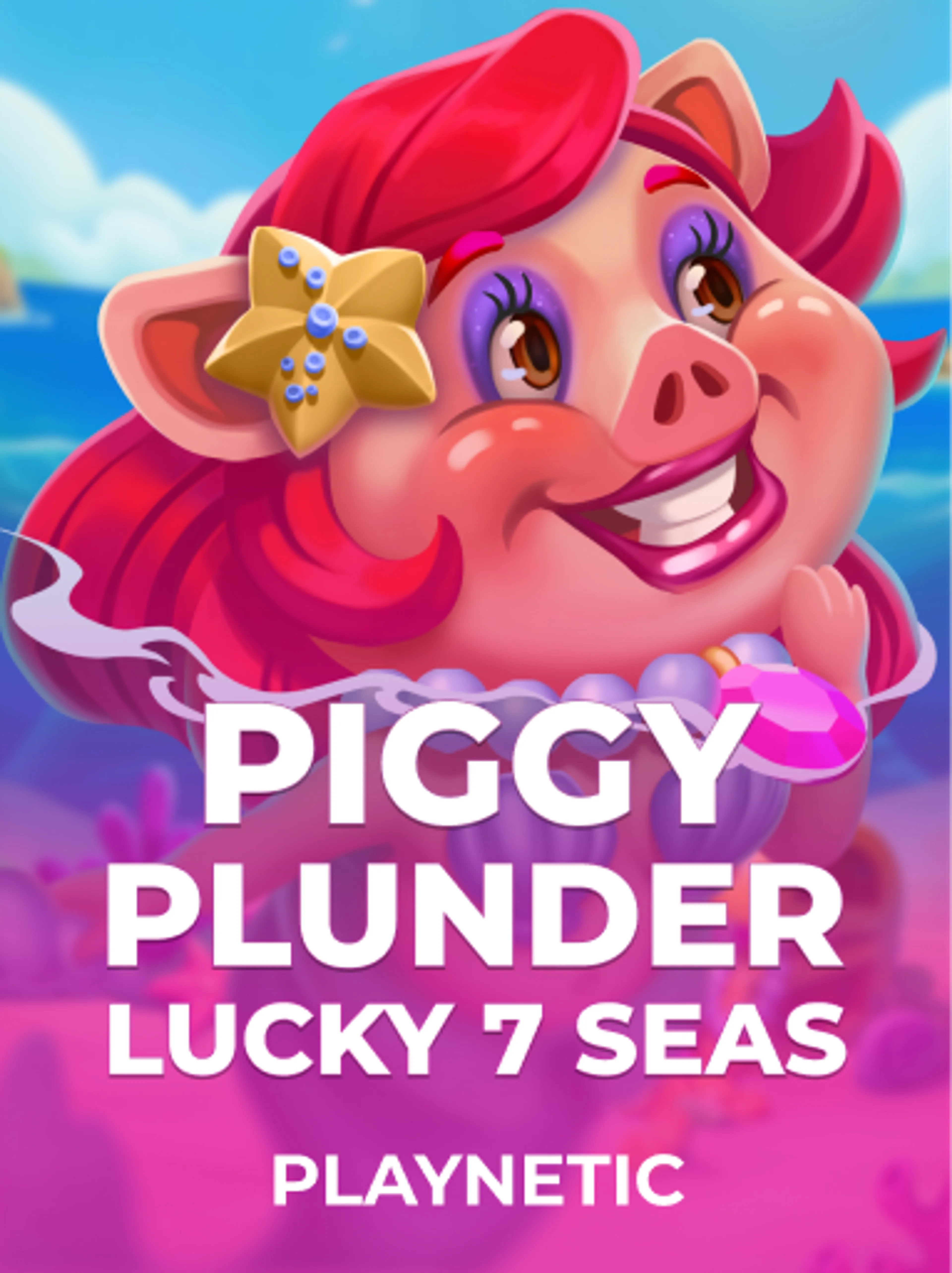 Piggy Plunder Lucky 7 Seas