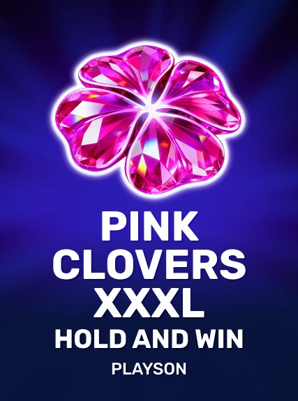 Pink Clovers XXXL: Hold and Win slot