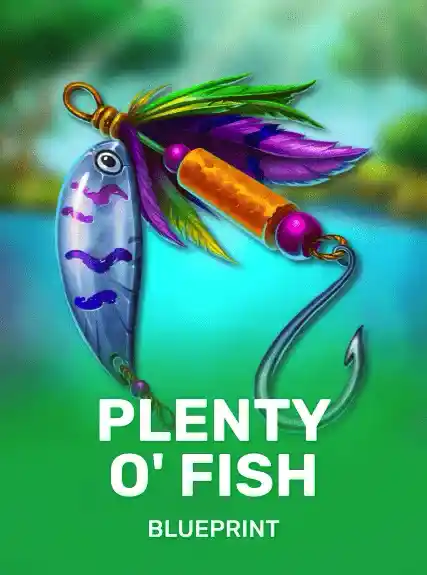 Plenty O' Fish