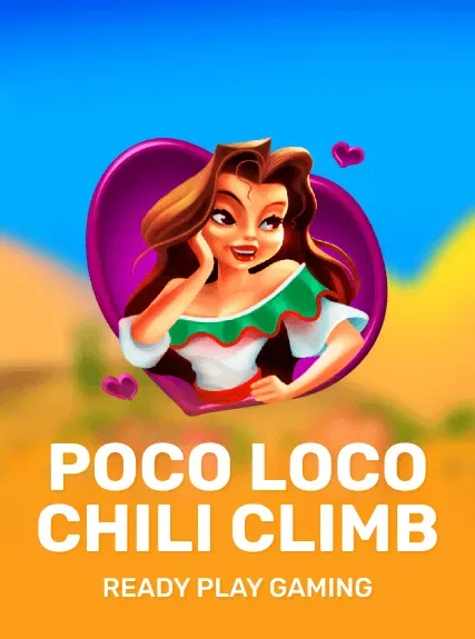Poco Loco + Chili Climb slot
