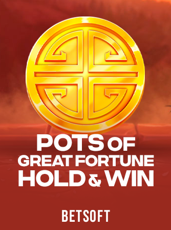 Pots of Great Fortune - Hold & Win