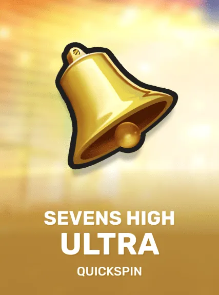 Sevens High Ultra