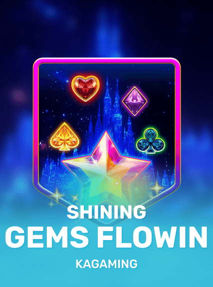 Shining Gems Flowin