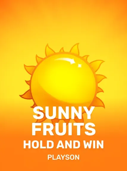 Sunny Fruits: Hold and Win slot