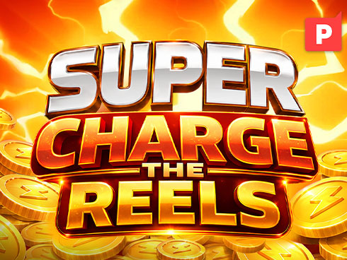 Super Charge the Reels