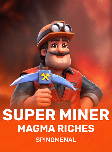Super Miner - Magma Riches