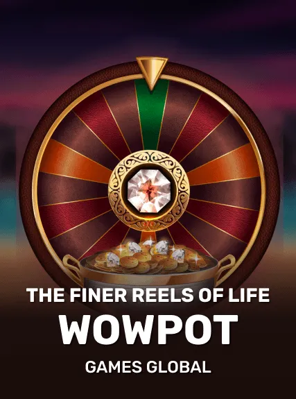 The Finer Reels of Life WOWPOT