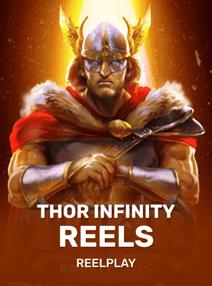 Thor Infinity Reels