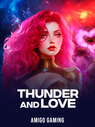 Thunder and Love