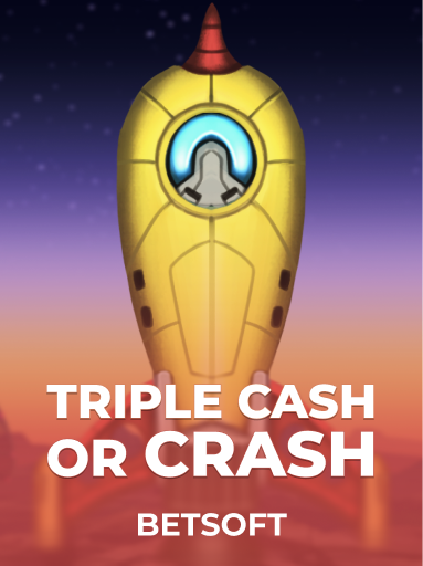 Triple Cash Or Crash