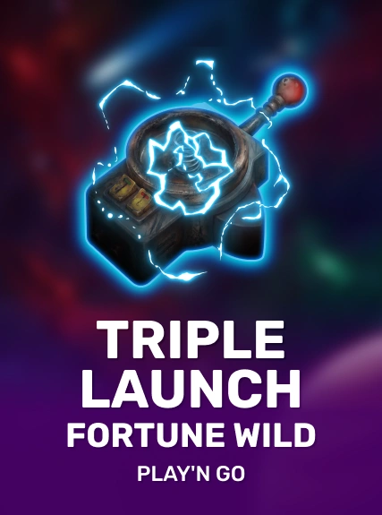 Triple Launch Fortune Wild