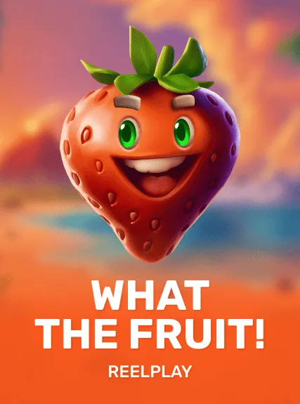 What The Fruit! slot