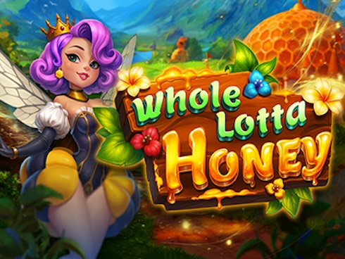 Whole Lotta Honey