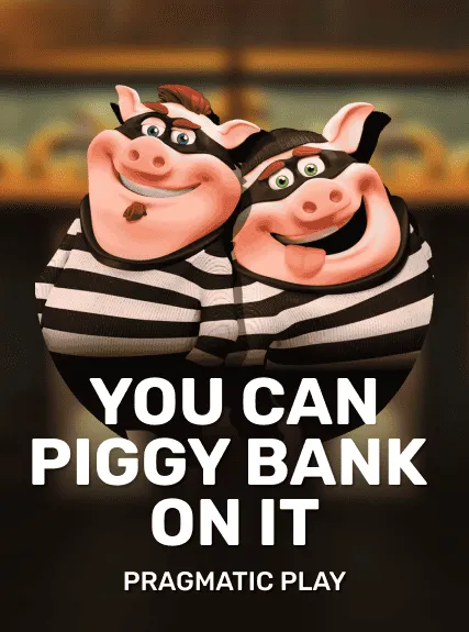 You Can Piggy Bank On It slot