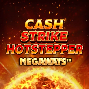 Cash Strike Hotstepper Megaways